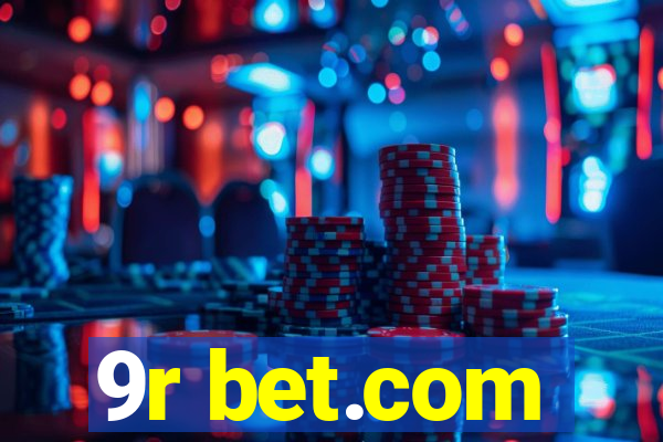 9r bet.com