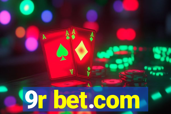 9r bet.com