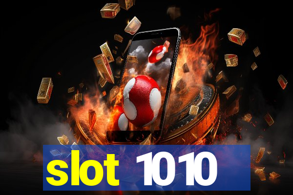 slot 1010