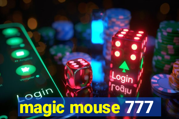 magic mouse 777