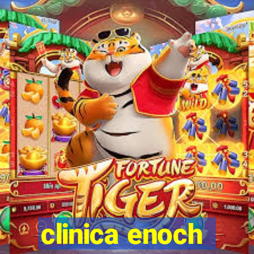 clinica enoch