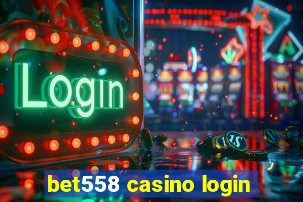 bet558 casino login