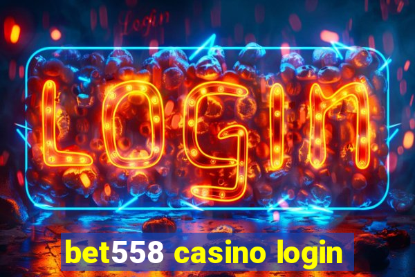 bet558 casino login