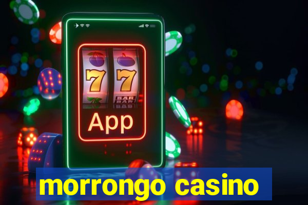 morrongo casino