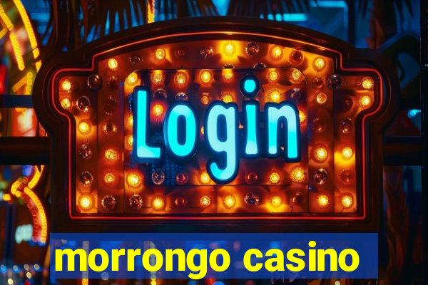 morrongo casino