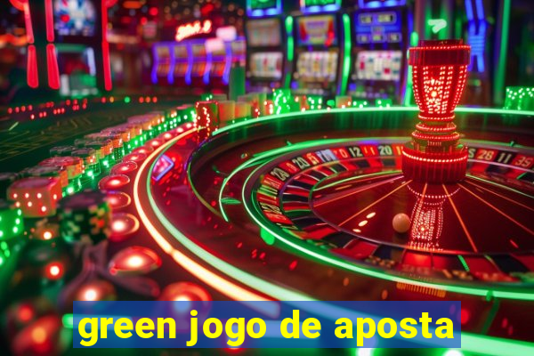 green jogo de aposta