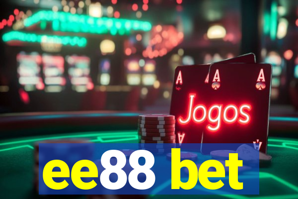 ee88 bet