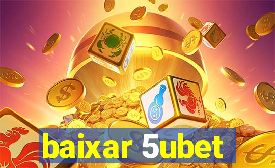 baixar 5ubet