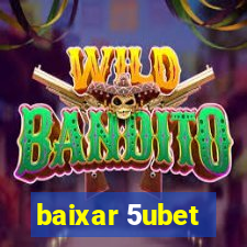 baixar 5ubet