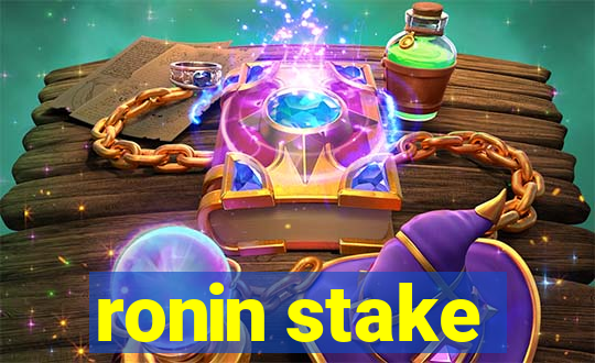 ronin stake