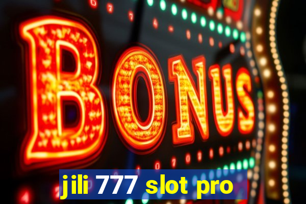 jili 777 slot pro