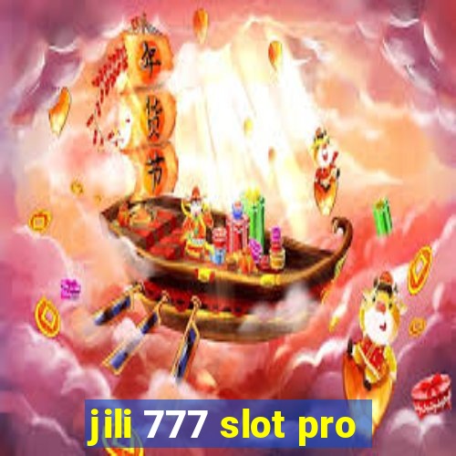 jili 777 slot pro