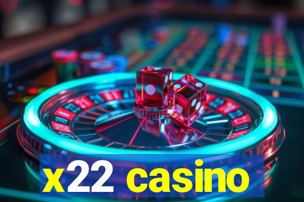 x22 casino