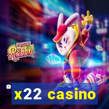 x22 casino