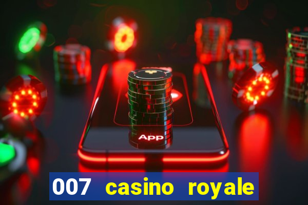 007 casino royale 2006 legenda