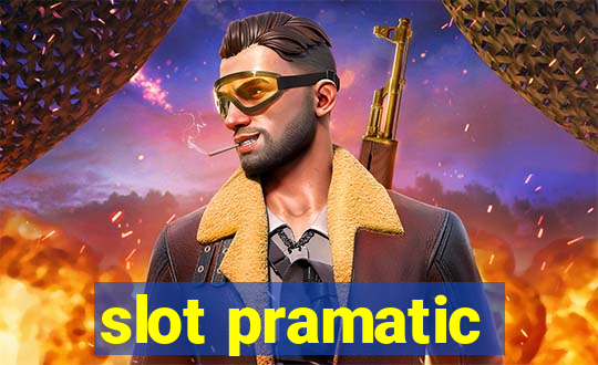 slot pramatic