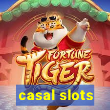 casal slots