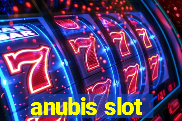 anubis slot