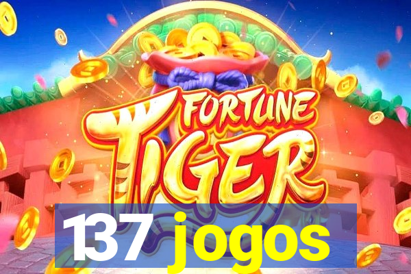 137 jogos