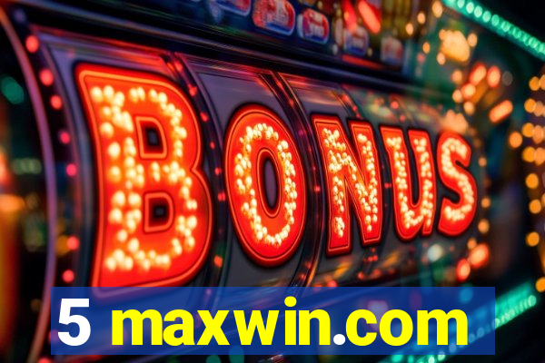 5 maxwin.com