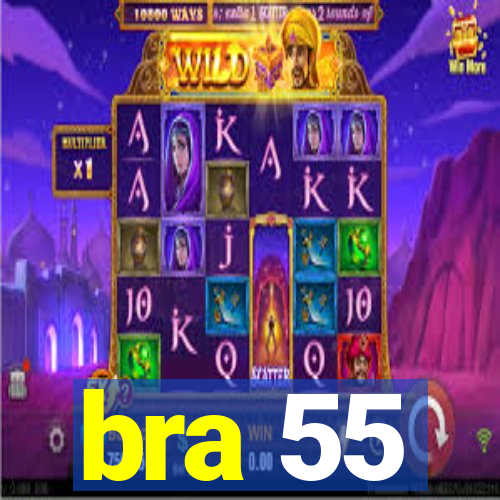 bra 55