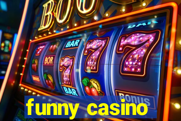 funny casino