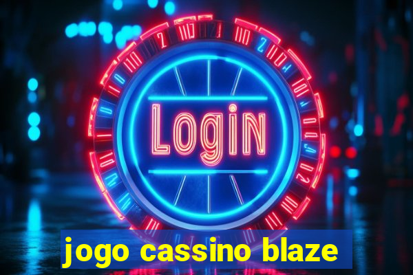 jogo cassino blaze