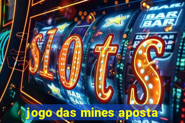 jogo das mines aposta