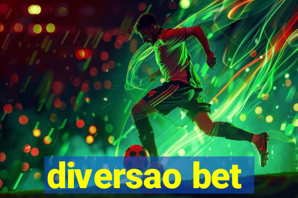 diversao bet