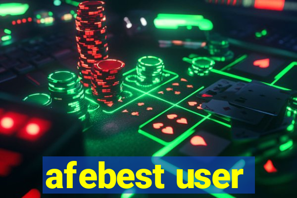 afebest user