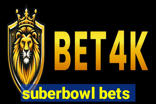 suberbowl bets