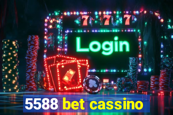 5588 bet cassino