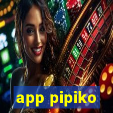 app pipiko