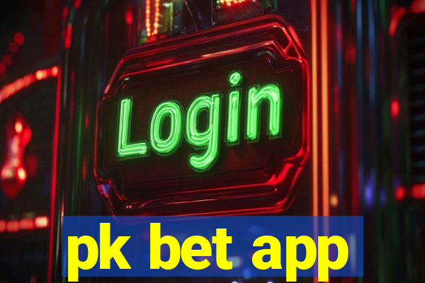 pk bet app