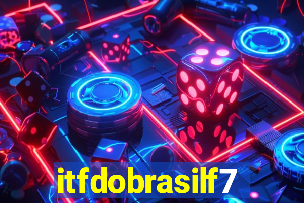 itfdobrasilf7