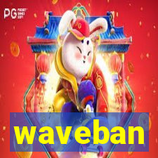 waveban