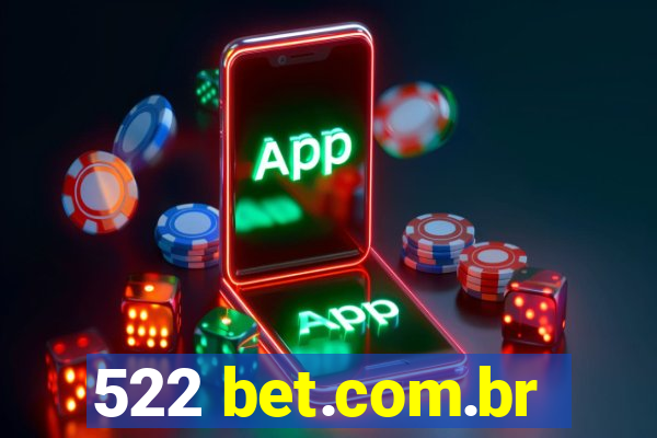 522 bet.com.br