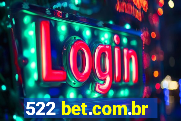 522 bet.com.br