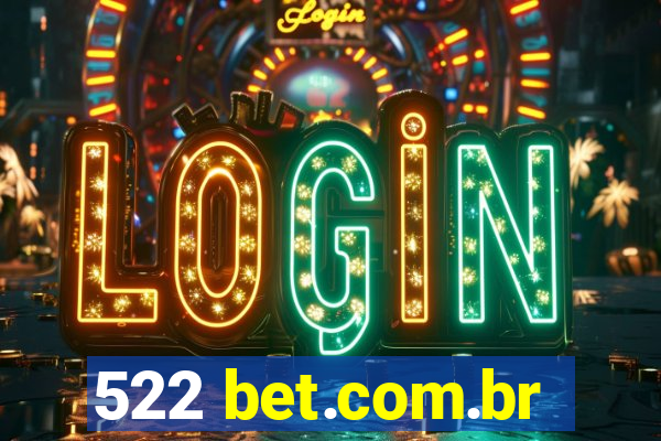 522 bet.com.br