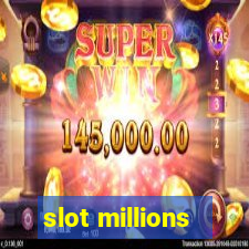 slot millions