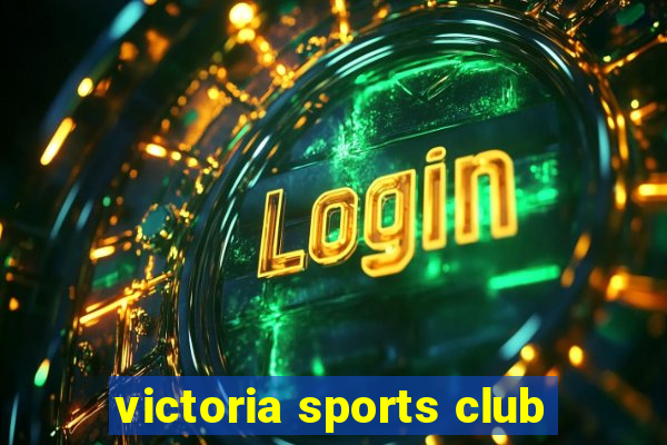 victoria sports club