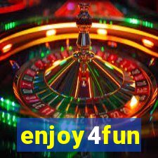 enjoy4fun