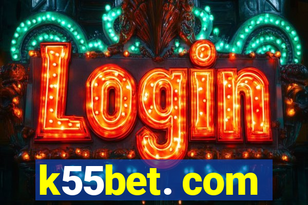 k55bet. com