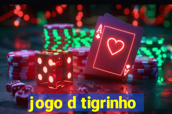 jogo d tigrinho