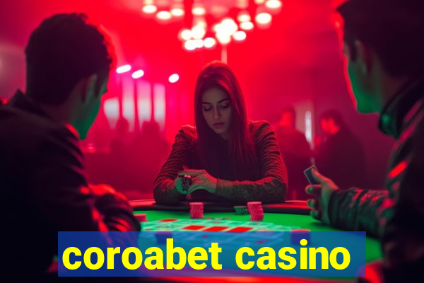 coroabet casino