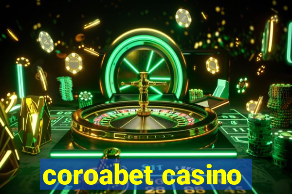 coroabet casino