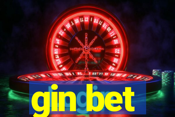 gin bet