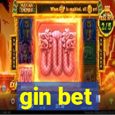 gin bet