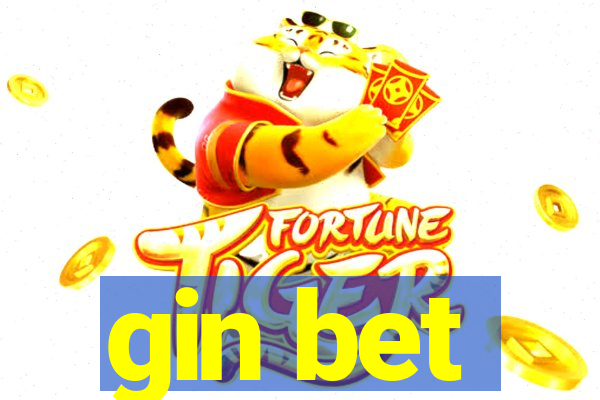 gin bet