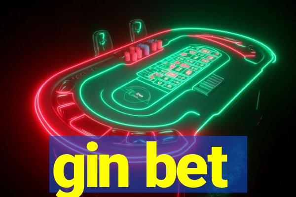 gin bet